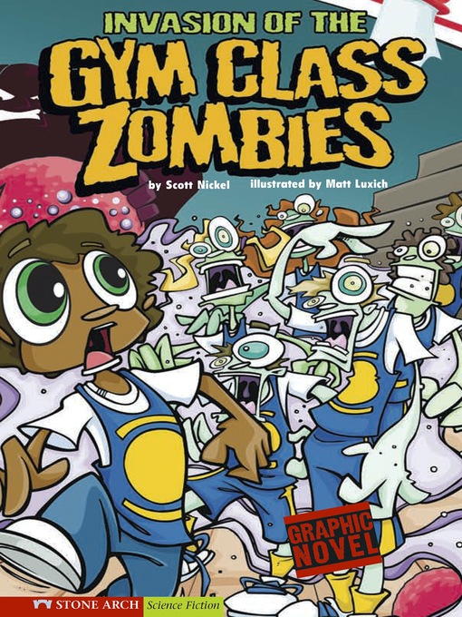 Invasion of the Gym Class Zombies
